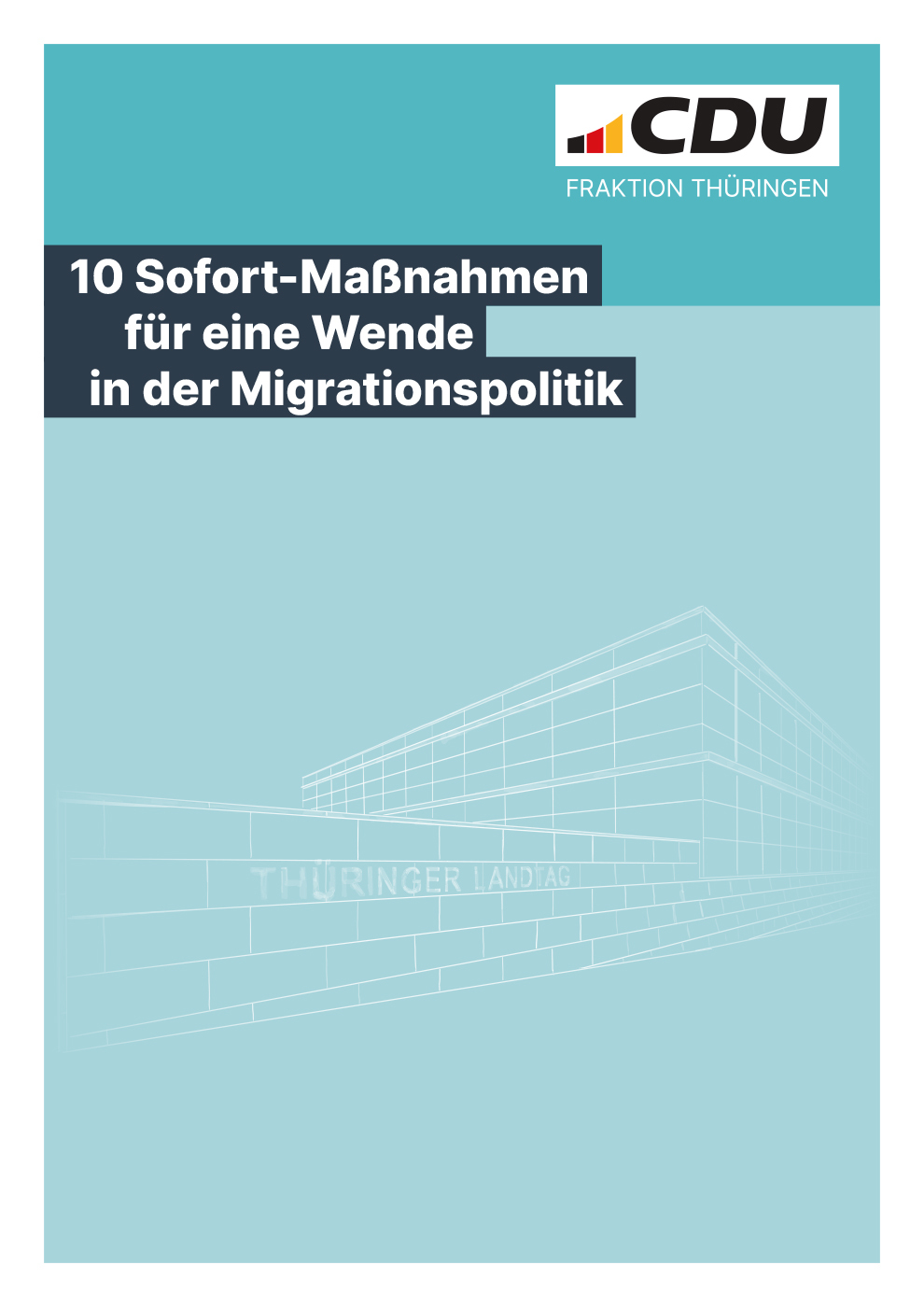 10 Sofort-Maßnahmen für eine Wende in der Migrationspolitik